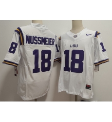 Men LSU Tigers#13 Garrett Nussmeier #18 White F U S E Jersey Men LSU Tigers#13 Garrett Nussmeier #18 White F U S E Jersey